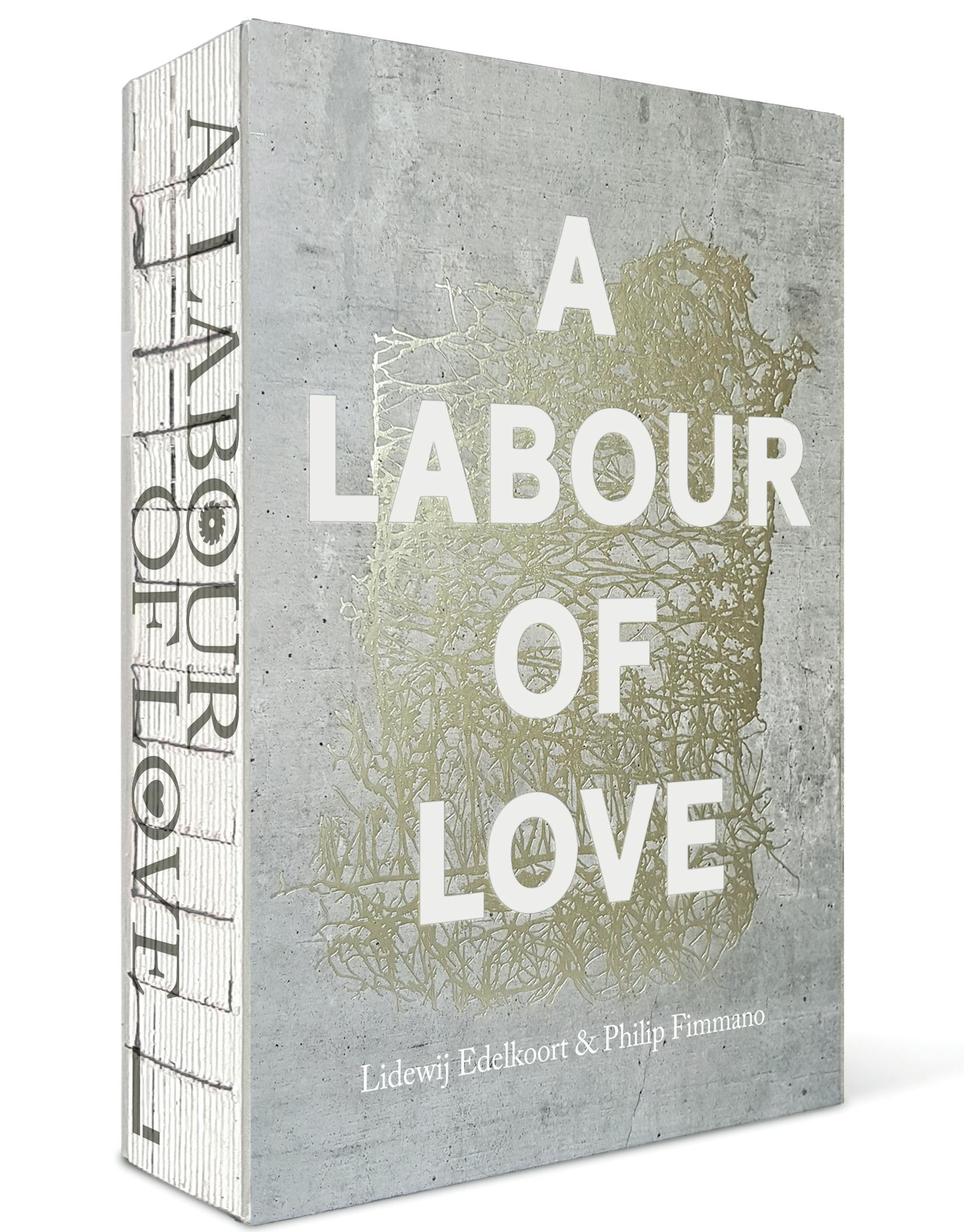 Cover of A Labour of Love by Lidewij Edelkoort with Philip Fimmano