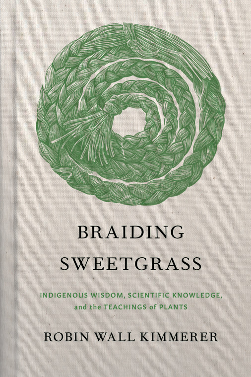 cover of braiding sweetgrass by robin wall kimmerer