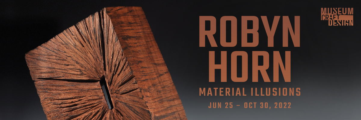 museum of craft and design robyn horn material illusions june 25 through october 30 2022