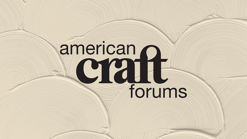 American Craft Forums